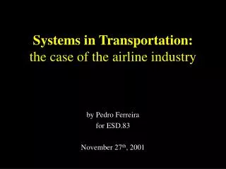 Systems in Transportation: the case of the airline industry