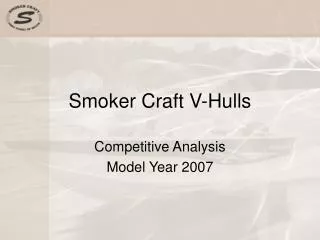 Smoker Craft V-Hulls