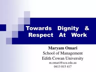 Towards Dignity &amp; Respect At Work