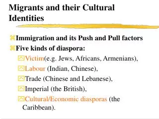 Migrants and their Cultural Identities