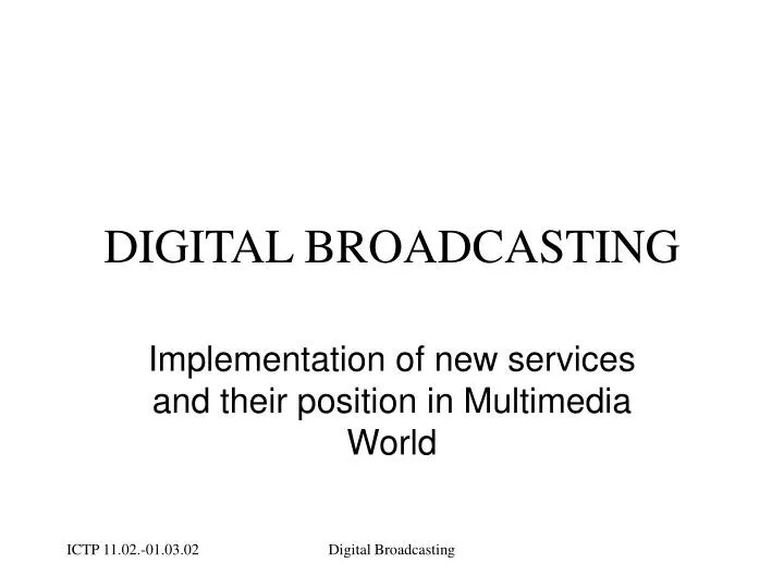 digital broadcasting