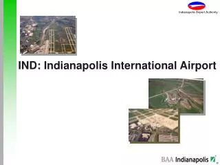 IND: Indianapolis International Airport