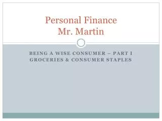 Personal Finance Mr. Martin