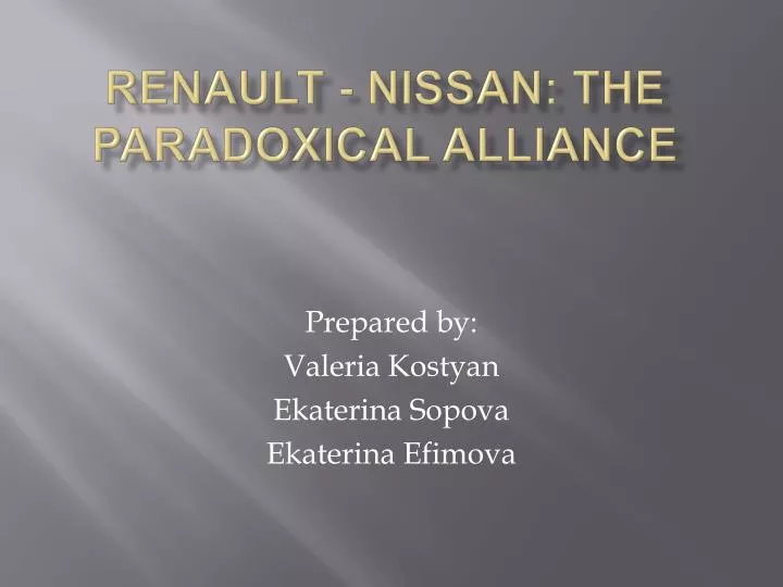renault nissan the p aradoxical a lliance