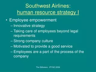 Southwest Airlines: human resource strategy I