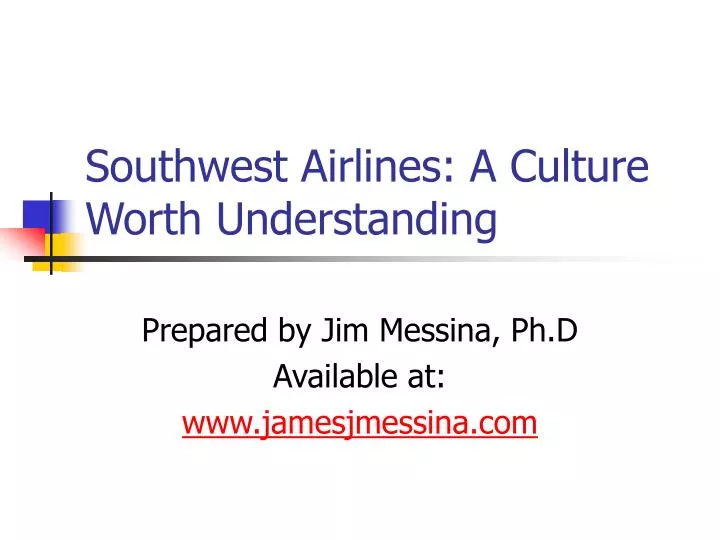 southwest airlines a culture worth understanding