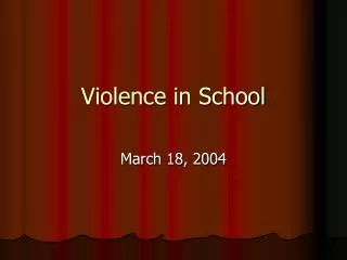 Violence in School