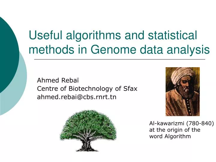 useful algorithms and statistical methods in genome data analysis