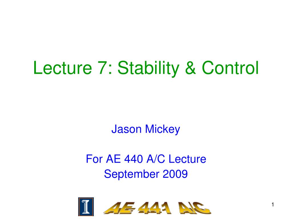 PPT - Lecture 7: Stability & Control PowerPoint Presentation, free ...