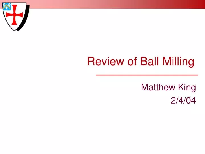 review of ball milling