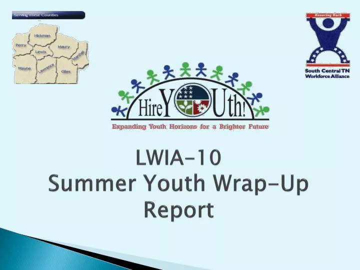 lwia 10 summer youth wrap up report