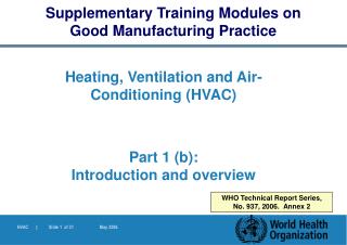 Heating, Ventilation and Air- Conditioning (HVAC) Part 1 (b): Introduction and overview