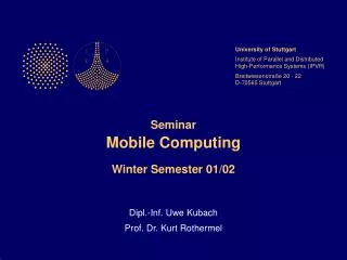 Seminar Mobile Computing Winter S emester 01/02