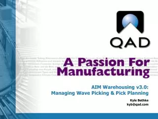 AIM Warehousing v3.0: Managing Wave Picking &amp; Pick Planning