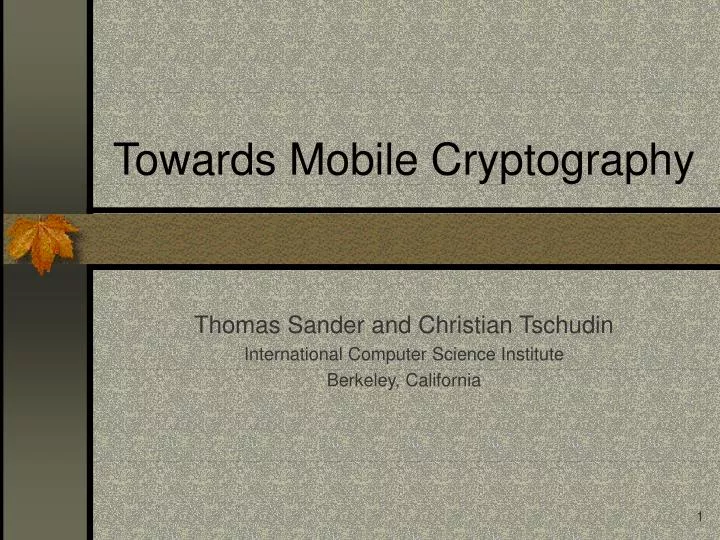 towards mobile cryptography