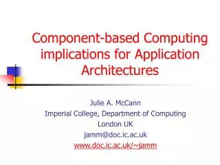 Component-based Computing implications for Application Architectures