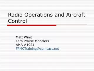 Radio Operations and Aircraft Control