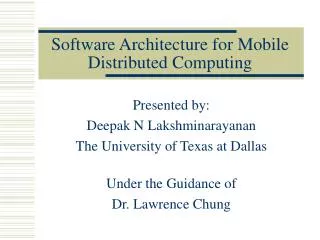 Software Architecture for Mobile Distributed Computing
