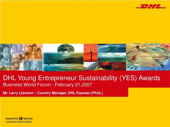 dhl young entrepreneur sustainability yes awards business world forum february 21 2007