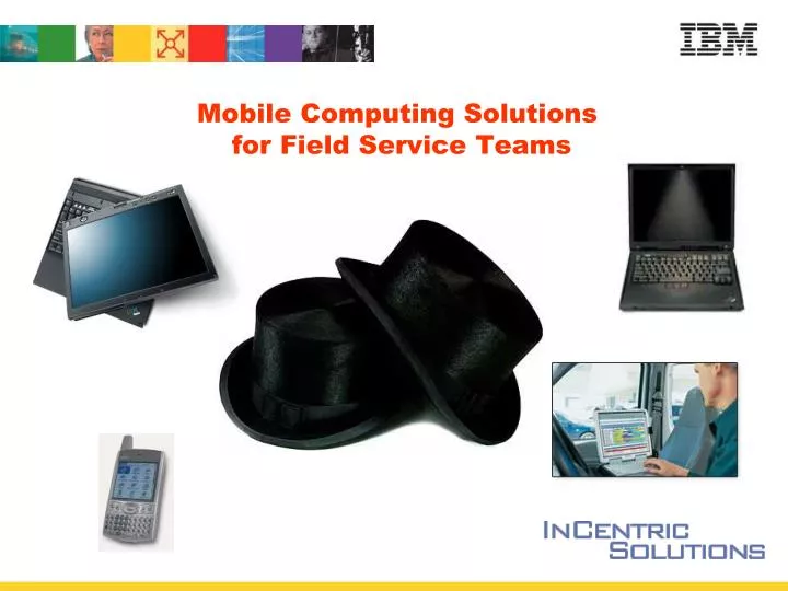 mobile computing solutions for field service teams