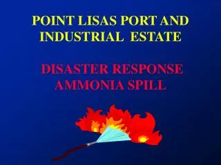 POINT LISAS PORT AND INDUSTRIAL ESTATE DISASTER RESPONSE AMMONIA SPILL