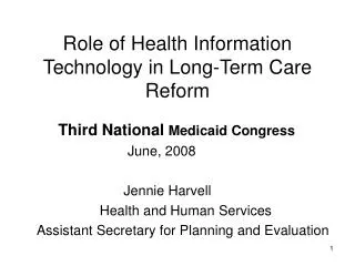 Role of Health Information Technology in Long-Term Care Reform