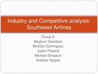 Industry and Competitive analysis: Southwest Airlines
