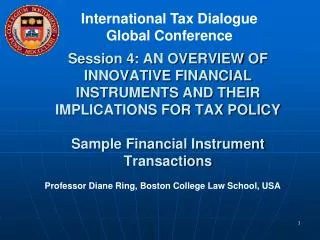 Session 4: AN OVERVIEW OF INNOVATIVE FINANCIAL INSTRUMENTS AND THEIR IMPLICATIONS FOR TAX POLICY Sample Financial Instru