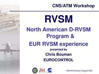 CNS/ATM Workshop