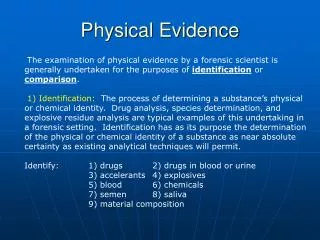 Physical Evidence