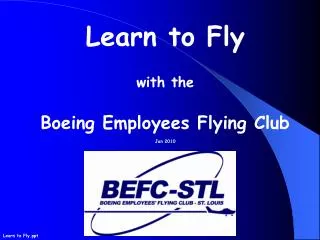 Learn to Fly with the Boeing Employees Flying Club Jan 2010
