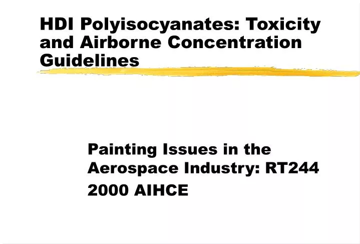 hdi polyisocyanates toxicity and airborne concentration guidelines