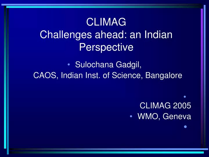 climag challenges ahead an indian perspective