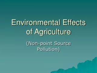 Environmental Effects of Agriculture