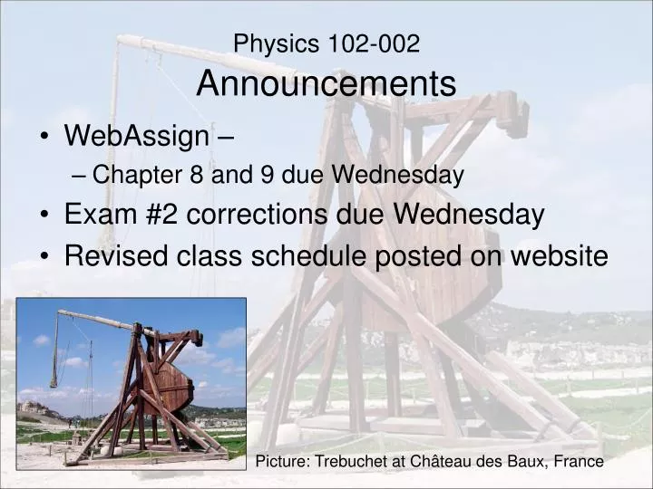 physics 102 002 announcements