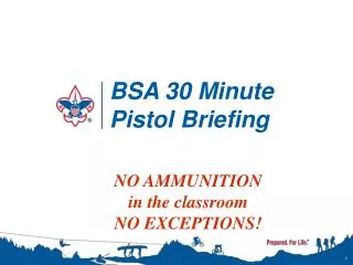 BSA 30 Minute Pistol Briefing