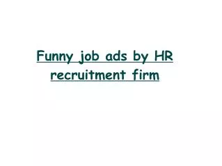 Funny job ads by HR recruitment firm