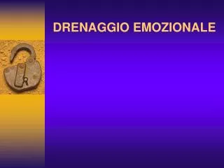drenaggio emozionale