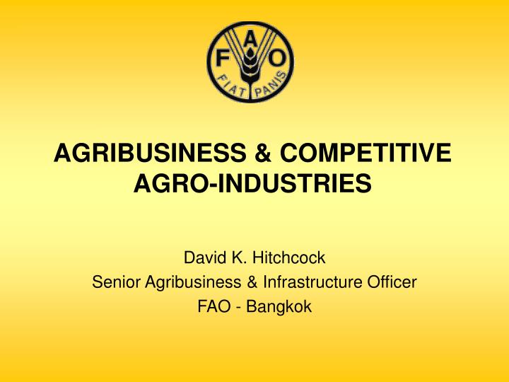 agribusiness competitive agro industries