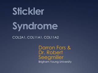 Stickler Syndrome