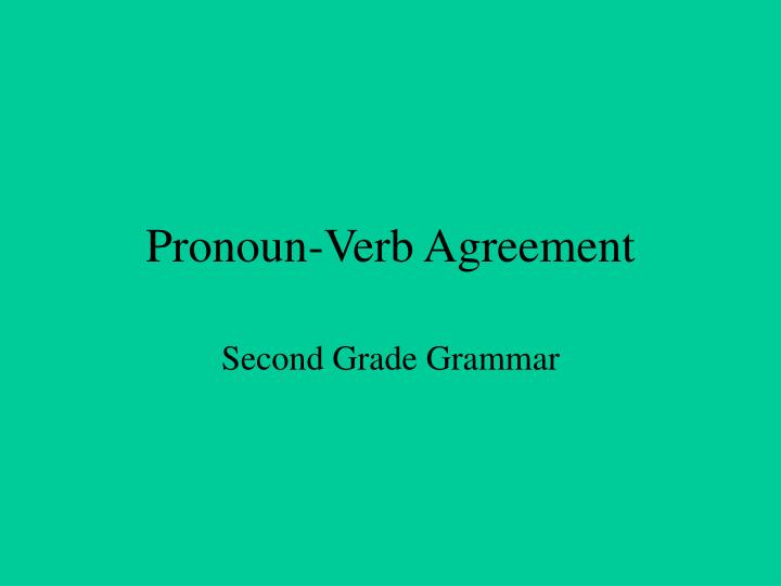 pronoun verb agreement