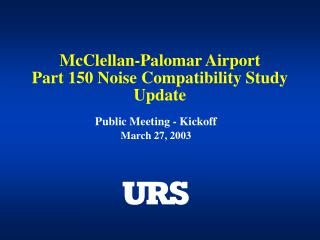 McClellan-Palomar Airport Part 150 Noise Compatibility Study Update