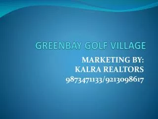 Greenbay Golf Village 987347133 Greenbay Golf Village Noida