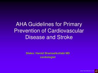 AHA Guidelines for Primary Prevention of Cardiovascular Disease and Stroke