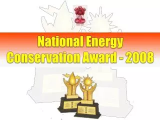 National Energy Conservation Award - 2008