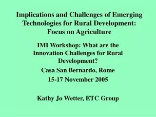 Implications and Challenges of Emerging Technologies for Rural Development: Focus on Agriculture