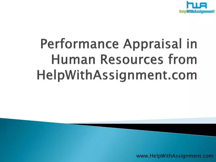 performance appraisal in human resources from helpwithassignment com