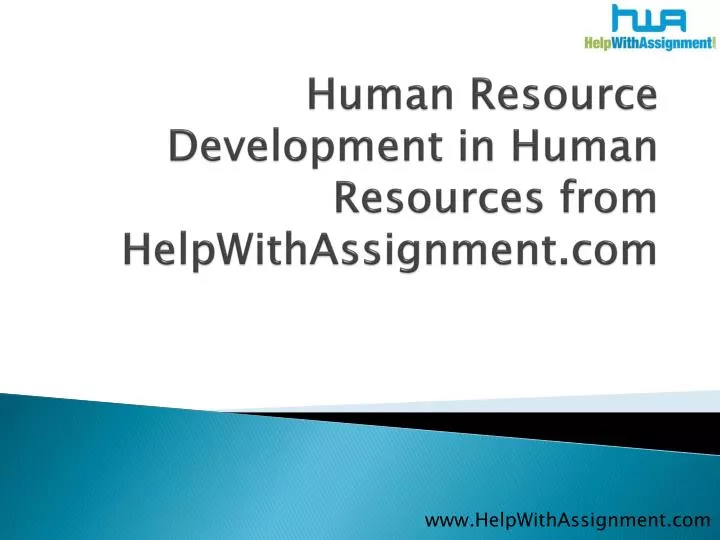 human resource development in human resources from helpwithassignment com