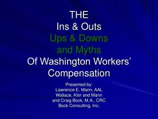 the ins outs ups downs and myths of washington workers compensation