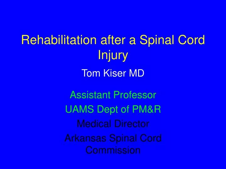 rehabilitation after a spinal cord injury